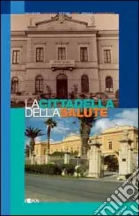 La cittadella della salute Di Tendenza