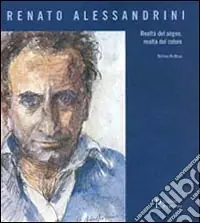 Renato Alessandrini. Realtà del segno, realtà del colore Di Tendenza