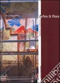 Zefiro et Flora. Favola floreale. Ediz. italiana e inglese Nuovo Arrivo