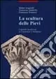 Affare La scultura delle pievi. Capitelli medievali in Casentino e Valdarno