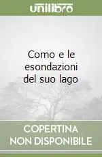Como e le esondazioni del suo lago Solo Oggi