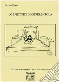 Subito Disponibile Lo specchio di Cenerentola