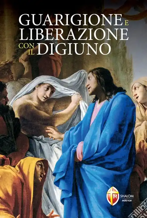 Occasione Imperdibile Guarigione e liberazione con il digiuno