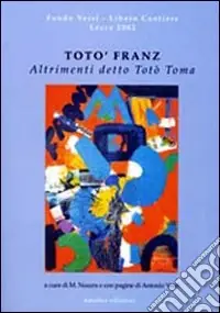 Totò Franz altrimenti detto Totò Toma Sconto