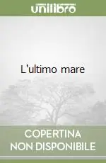 L‘ultimo mare Promozione
