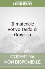 Economico Il materiale votivo tardo di Gravisca