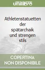 Ultima Occasione Athletenstatuetten der spätarchaik und strengen stils