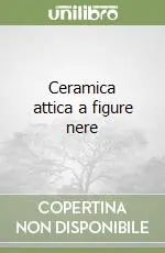 Ceramica attica a figure nere Soddisfatti O Rimborsati
