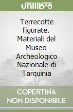 Economico Terrecotte figurate. Materiali del Museo Archeologico Nazionale di Tarquinia
