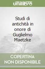 Vendita Finale Studi di antichità in onore di Guglielmo Maetzke