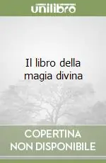 Esclusivo Il libro della magia divina