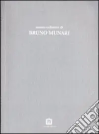 Promozione Esclusiva Mostra collettiva di Bruno Munari