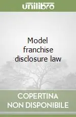 Model franchise disclosure law Offerta Speciale