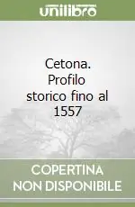 Cetona. Profilo storico fino al 1557 Reso Gratuito