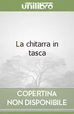 La chitarra in tasca Subito Disponibile