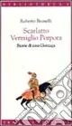 Super Prezzo Scarlatto vermiglio porpora. Storie di casa Gonzaga