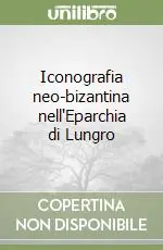 Iconografia neo-bizantina nell‘Eparchia di Lungro Compra Online