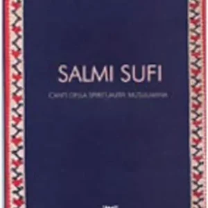 Salmi sufi. Canti della spiritualità musulmana Ultimissimo Modello