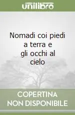 Nomadi coi piedi a terra e gli occhi al cielo Promo Stagionale