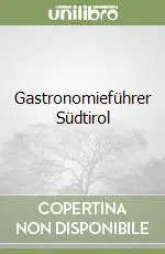 Gastronomieführer Südtirol Offerta Speciale
