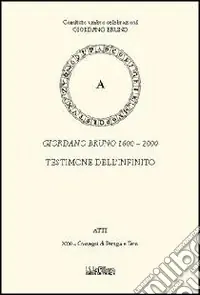 Vendita Finale Giordano Bruno 1600-2000. Testimone dell‘infinito