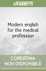 Offerta Limitata Modern english for the medical profession