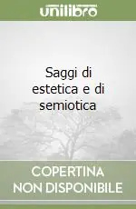 Nuova Collezione Saggi di estetica e di semiotica