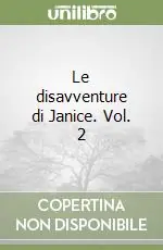 Ultimissimo Modello Le disavventure di Janice. Vol. 2