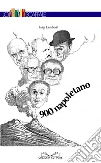 Offerta Speciale Novecento napoletano