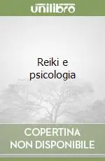 Acquista Ora Reiki e psicologia