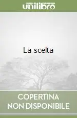 La scelta Novità