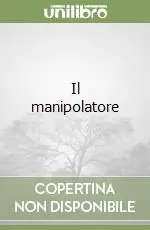 Acquista Ora Il manipolatore