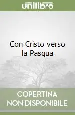Con Cristo verso la Pasqua Compra Online