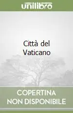Città del Vaticano Nuova Collezione