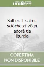 Economico Saltier. I salms sciöche ai vëgn adorà tla liturgia