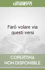 Spedizione Espresso Farò volare via questi versi