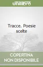Prezzo Ridotto Tracce. Poesie scelte