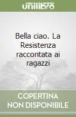 Occasione Bella ciao. La Resistenza raccontata ai ragazzi