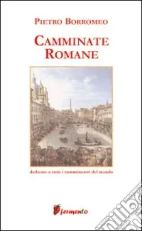 Esclusivo Camminate romane