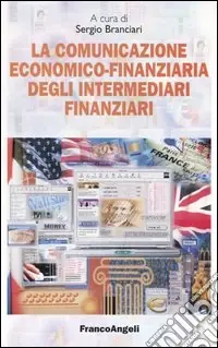 La comunicazione economico-finanziaria degli intermediari finanziari Offerta Del Giorno