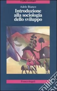 Prezzo Basso Introduzione alla sociologia dello sviluppo