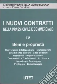 I nuovi contratti nella prassi civile e commerciale. Vol. 4 Beni e proprietà Offerta Del Giorno