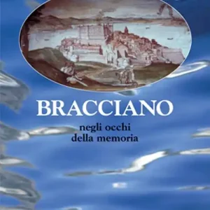 Nuova Collezione Bracciano. Negli occhi della memoria