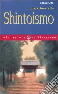 Ultimissimo Modello Iniziazione allo shintoismo