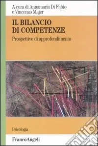 Il bilancio di competenze. Prospettive di approfondimento Reso Gratuito