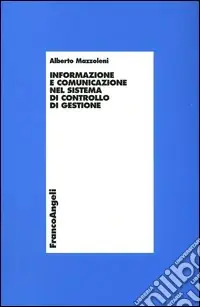 Informazione e comunicazione nel sistema di controllo di gestione Affare