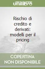 Di Tendenza Rischio di credito e derivati modelli per il pricing