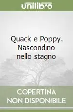 Quack e Poppy. Nascondino nello stagno Direttamente Dal Produttore