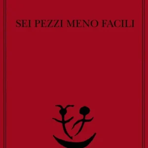 Prezzo Scontato Sei pezzi meno facili. Relatività einsteiniana, simmetria, spazio-tempo