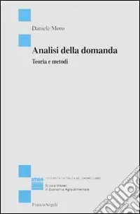 Compra Adesso Analisi della domanda. Teoria e metodi